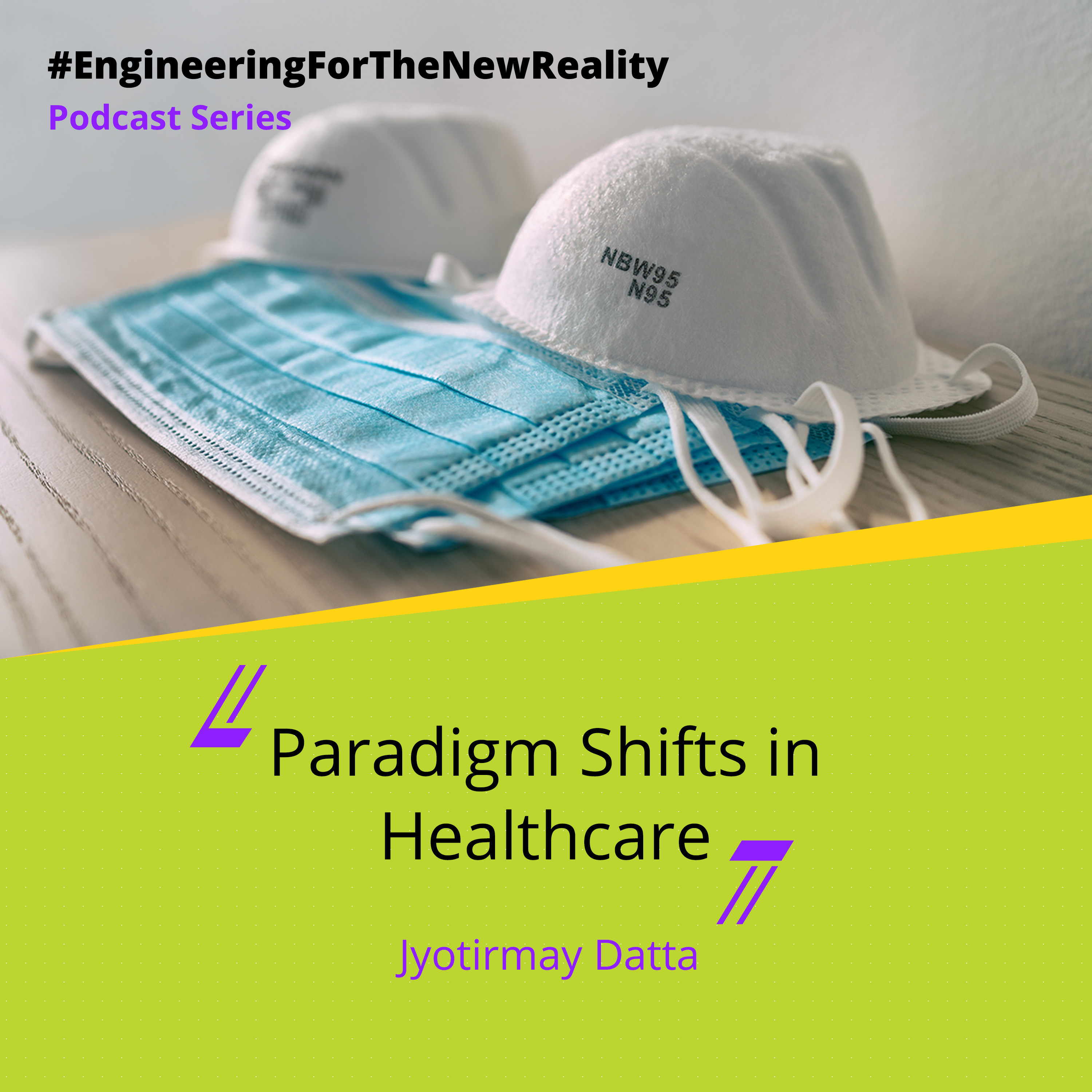 Paradigm Shifts in Healthcare